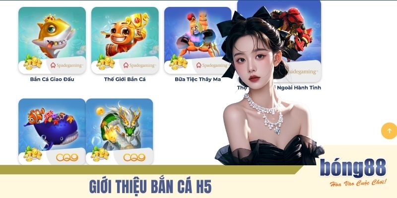 Giới thiệu Bắn cá H5