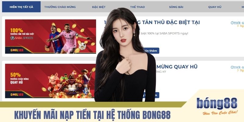 Khuyến mãi nạp tiền tại hệ thống BONG88